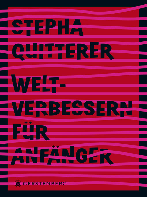 Title details for Weltverbessern für Anfänger by Stepha Quitterer - Wait list
